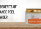 10 Benefits of Orange Peel Powder